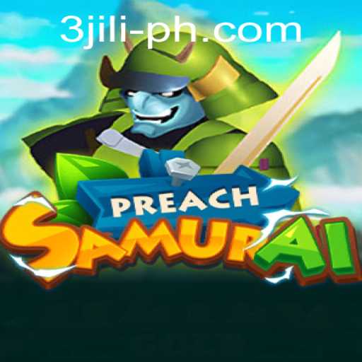 Exploring the World of PreachSamurai: Unveiling the Enigmatic 3 JILI